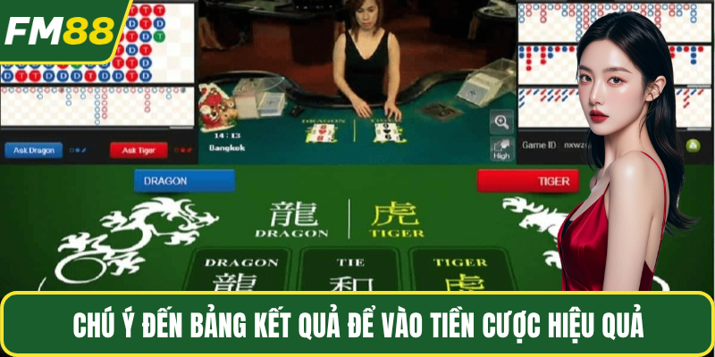 Chú ý đến bảng kết quả để vào tiền cược hiệu quả
